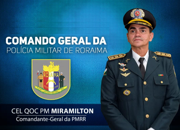Comandante-Geral, Coronel Miramilton.